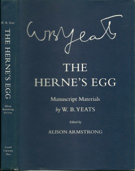 The Herne's Egg. Manusccript Materials of WB Yeats,  Alison Armstrong, editor